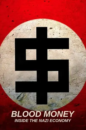 Les Nazis et l'Argent : au cœur du IIIe Reich