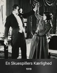 En Skuespillers Kærlighed