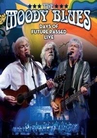 The Moody Blues - Days of Future Passed Live